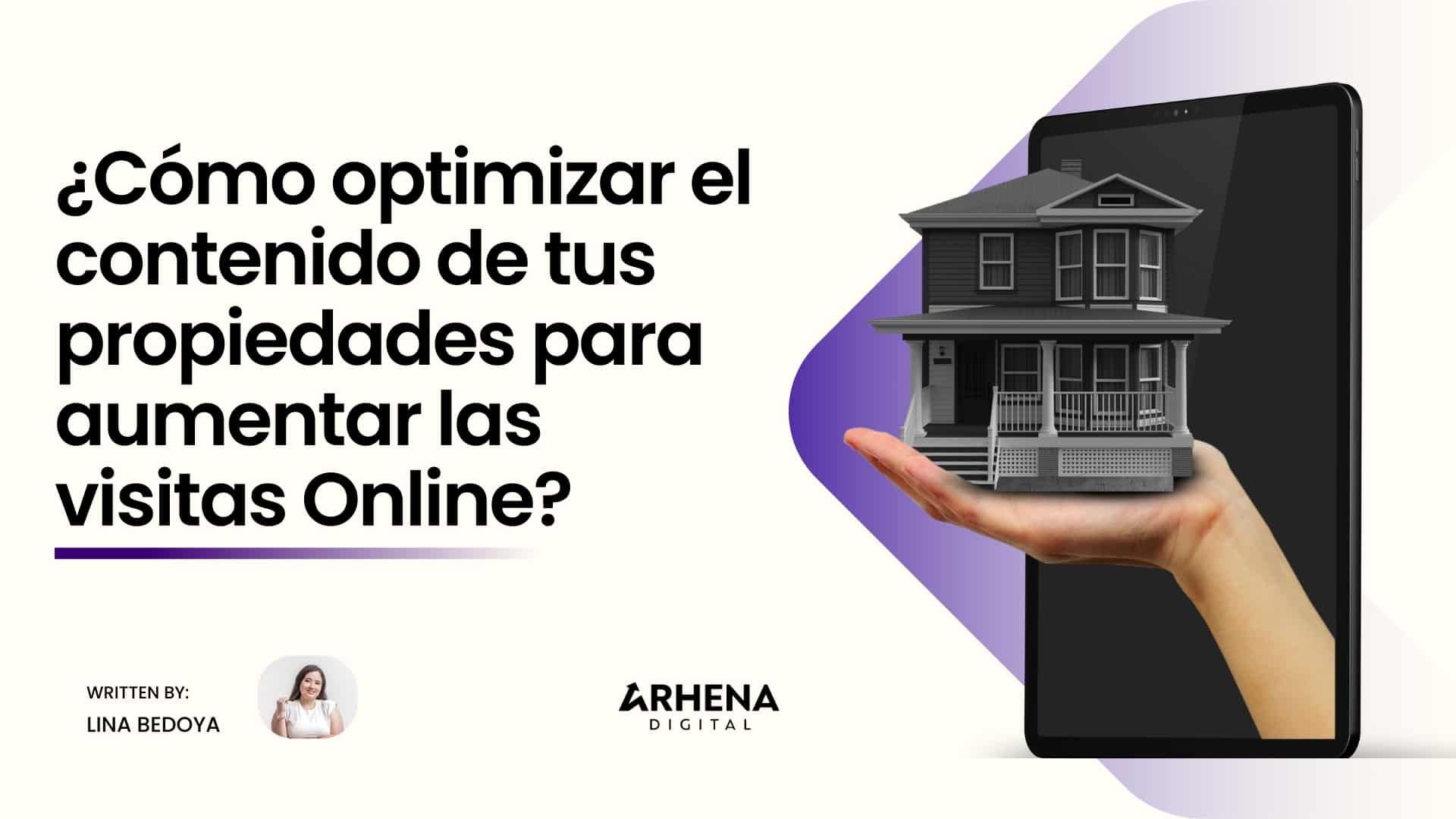 Cómo Optimizar el Contenido de tus Propiedades Inmobiliarias para Aumentar Visitas Online